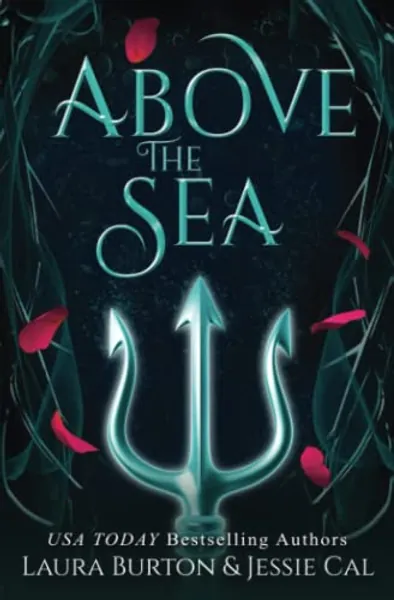 Above the Sea: A Little Mermaid Retelling (Fairy Tales Reimagined)