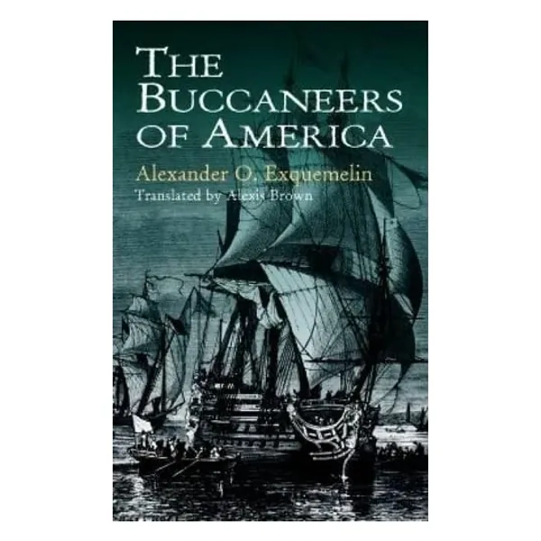 
                            The Buccaneers of America (Dover Maritime)
                        