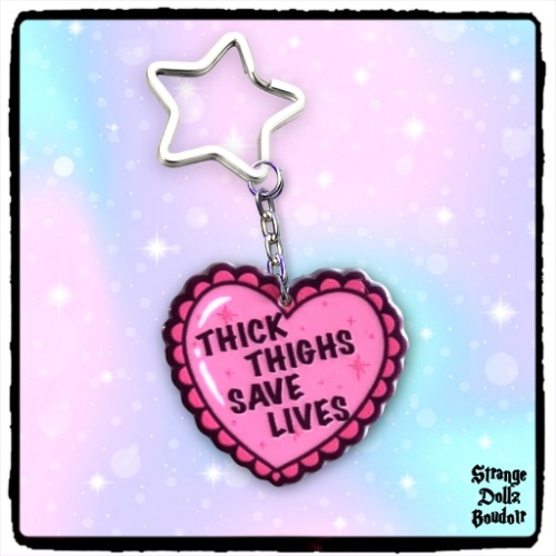 Thick Thighs Save Lives keychain, Double-Sided, Body Positivity, Strange Dollz Boudoir