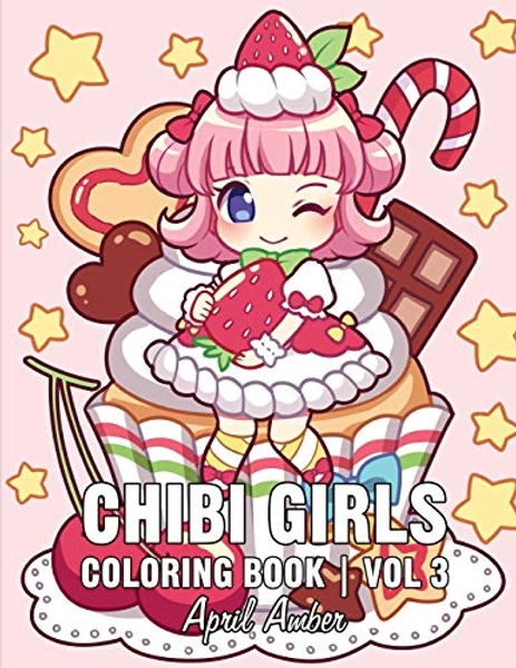 Chibi Girls Coloring Book Vol 3: For Kids Gorgeous Cute Anime Girls Set In Fun Fantasy Manga Scenes