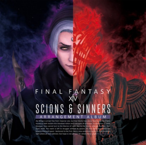 SCIONS & SINNERS: FINAL FANTASY XIV ～ ARRANGEMENT ALBUM ～[BLU-RAY DISC MUSIC]