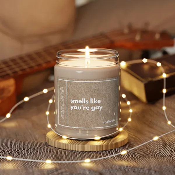 Smells Like You're Gay, Funny Candle, Gay Best Friend Gift, Funny Gift, Gift For Her, Gay Pride, Girlfriend Gift, Boyfriend Gift, Pride Gift