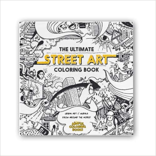 The Ultimate Street Art Coloring Book: Lite Edition - Paperback