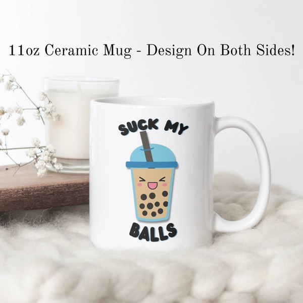 Milk Tea Suck My Balls Funny Bubble Tea Mug, Boba Tea Coffee Mug, Boba Tea Lover&#39;s Mug, Adult Humour Gift, Novelty Boba Mug, Cheeky Pun Gift