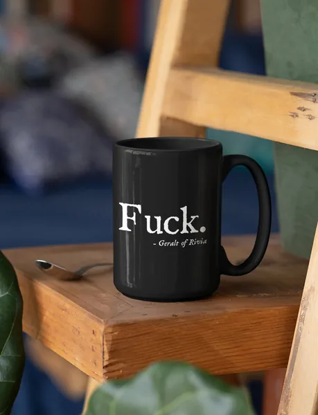 Witcher Coffee Mug | Geralt of Rivia Quote | Large 15oz Black Ceramic Cup