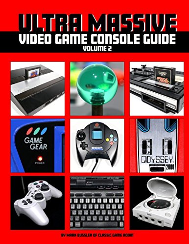 Ultra Massive Video Game Console Guide Volume 2