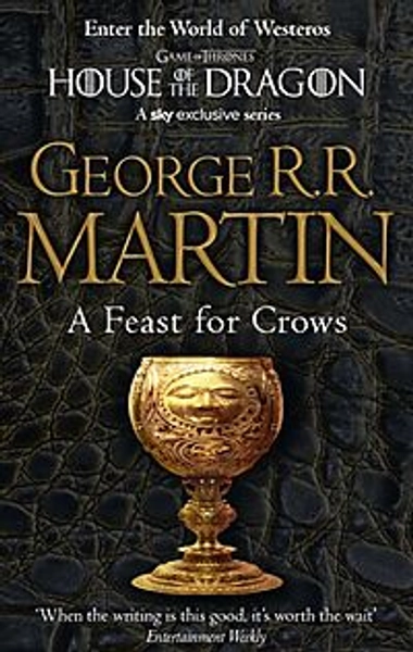 A Game of Thrones Book 4: A Feast for Crows