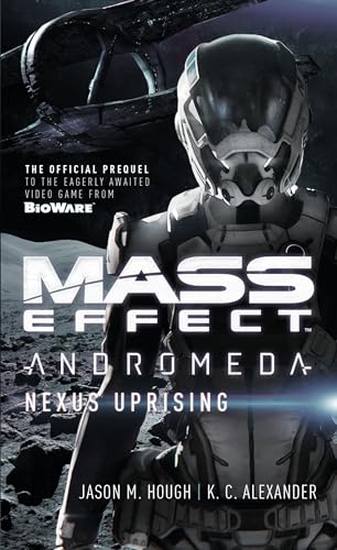 Mass Effect - Andromeda: Nexus Uprising (Mass Effect: Andromeda, 1)
