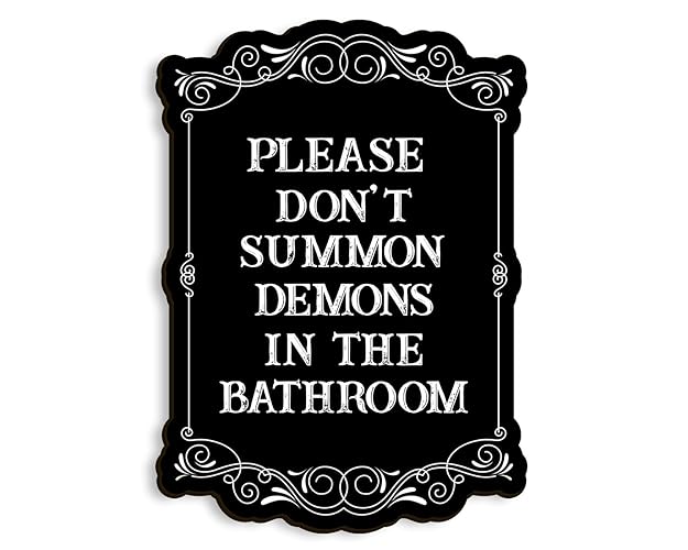 Please Do Not Summon Demons In The Bathroom