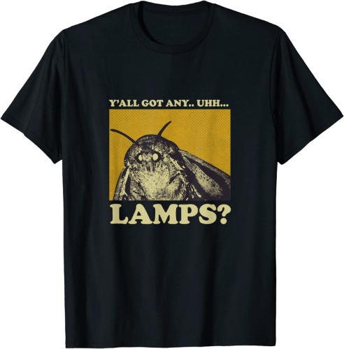 Motten Spruch Meme Moth Lamp T-Shirt