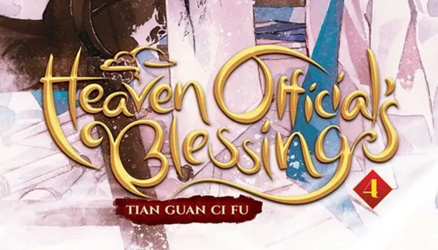 Heaven Official's Blessing: Tian Guan Ci Fu (Novel) Vol. 4