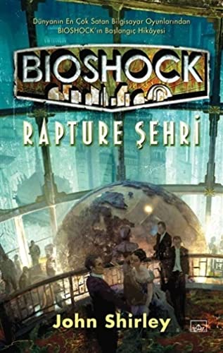 Bioshock: Rapture Şehri