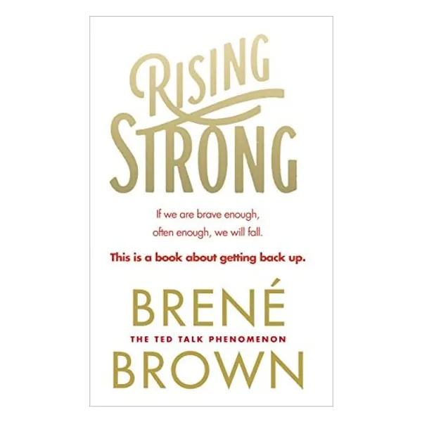 Rising Strong - Brené Brown