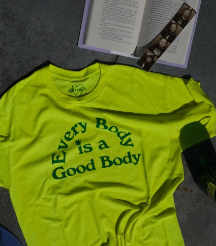 Every Body Is A Good Body T-shirt CHARTREUSE | M