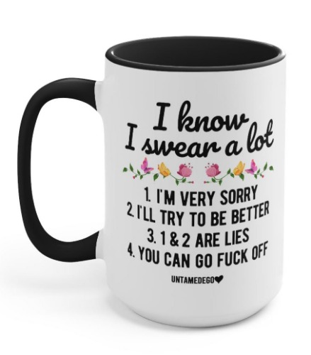 I Know I Swear A Lot 15oz Mug | Default Title