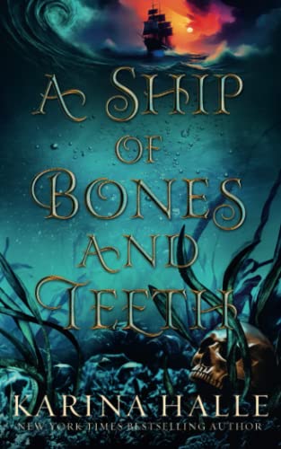 A Ship of Bones & Teeth Book