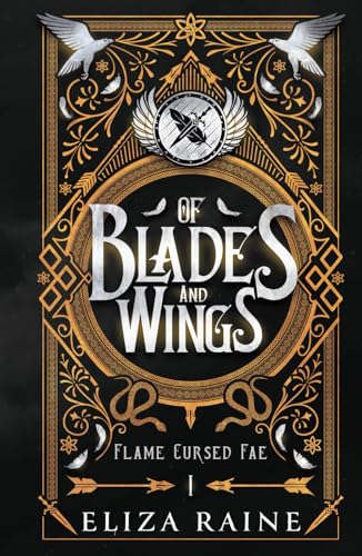 Of Blades and Wings: A Brides of Mist and Fae Novel (Flame Cursed Fae)