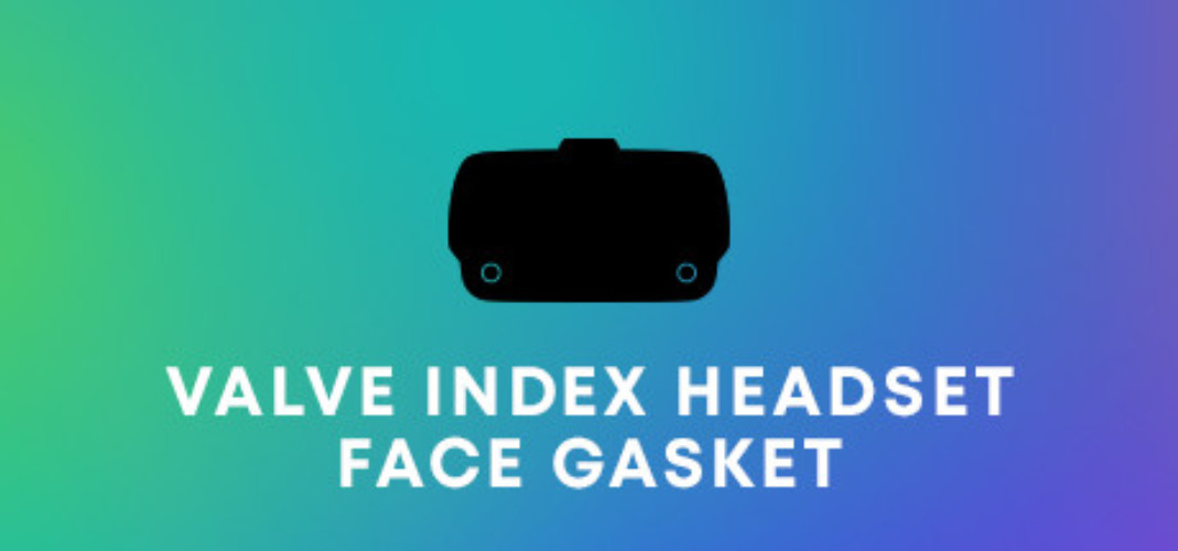 Face Gasket for Valve Index Headset – 2 Pack 