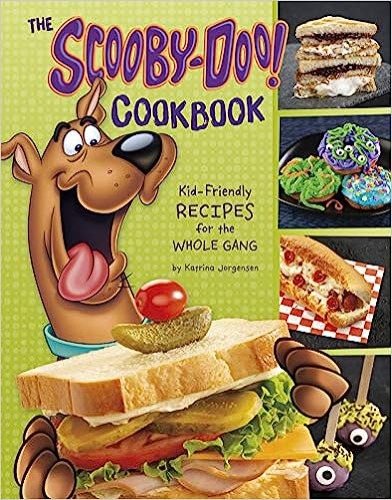 The Scooby-Doo! Cookbook: Kid-Friendly Recipes for the Whole Gang - Paperback, Illustrated