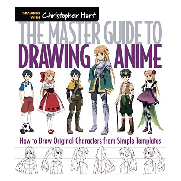 
                            The Master Guide to Drawing Anime: How to Draw Original Characters from Simple Templates (Volume 1)
                        