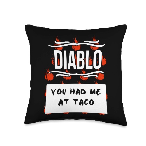 Hot Sauces Gift HOT Diablo Sauce You Had Me at Taco Throw Pillow, 16x16, Multicolor - 16x16