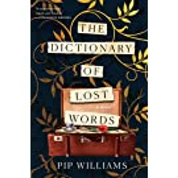 The Dictionary of Lost Words: A Novel