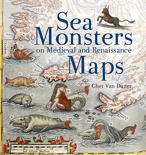 Sea Monsters on Medieval and Renaissance Maps - Hardcover
