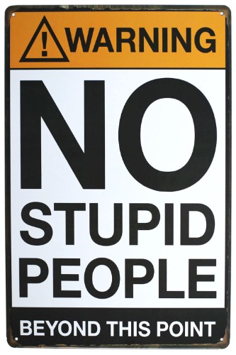 Warning No Stupid People Funny Tin Sign Bar Pub Garage Diner Cafe Home Wall Decor Home Decor Art Poster Retro Vintage