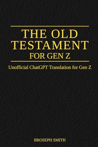 The Old Testament For Gen Z