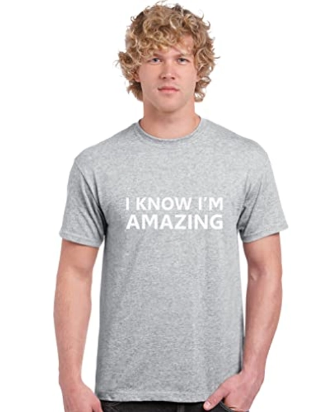 Crazy Tees I Know I'm Amazing Tee T-Shirt Funny Unisex T Shirt Top - Heather Grey - S