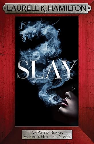 Slay: Anita Blake 30