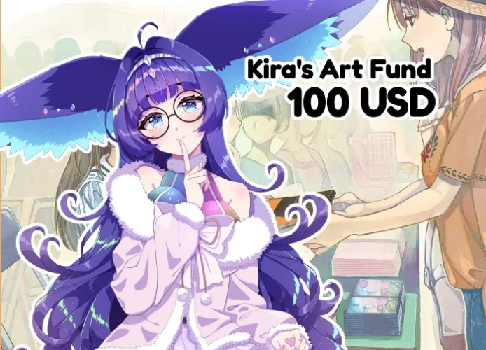 Kira's Art Fund 100$