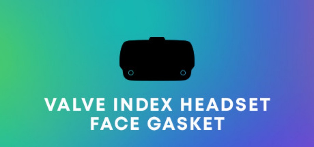 Face Gasket for Valve Index Headset – 2 Pack on Steam