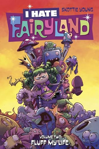 I Hate Fairyland Volume 2: Fluff My Life (I HATE FAIRYLAND TP)