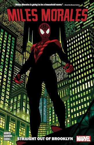 Miles Morales: Spider-Man Vol. 1: Straight Out of Brooklyn