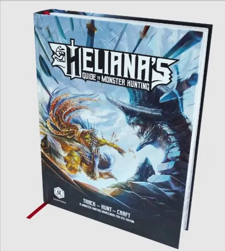 Heliana’s Guide to Monster Hunting