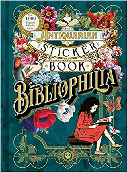 The Antiquarian Sticker Book: Bibliophilia (The Antiquarian Sticker Book Series) - 
