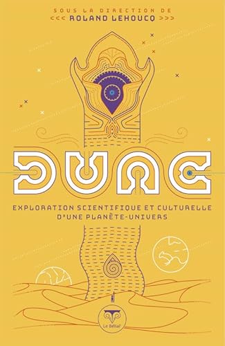 Dune, exploration scientifique et culturelle d'une planète-univers