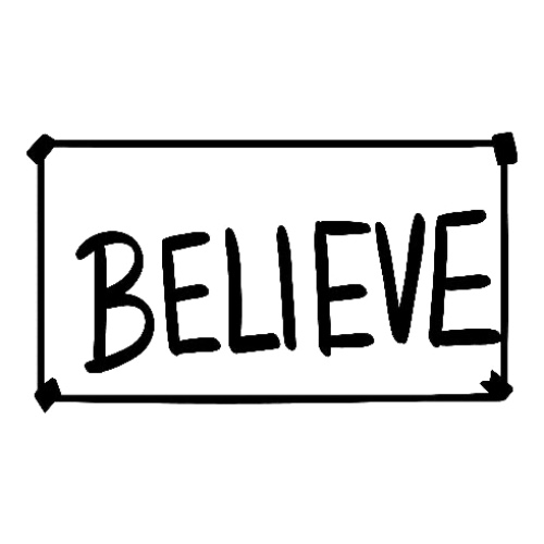 Believe - 2 x 2 in