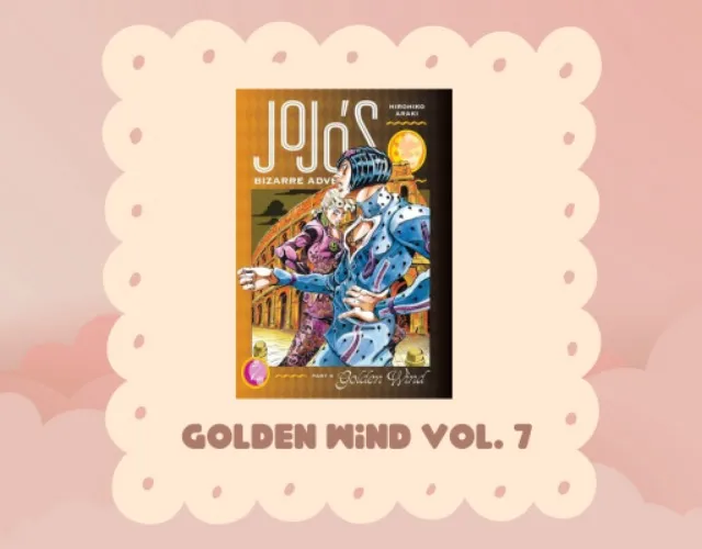 Golden Wind, Vol. 7