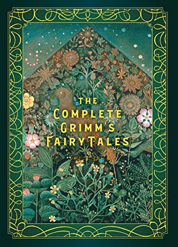 The Complete Grimm's Fairy Tales (5): Volume 5 (Timeless Classics)