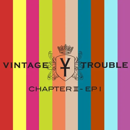 Vintage Trouble - Chapter II, EP I (Vinyl)