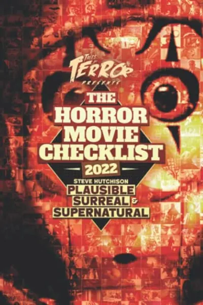 The Horror Movie Checklist 2022: Plausible, Surreal & Supernatural