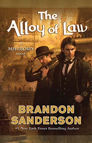 The Alloy of Law: A Mistborn Novel (The Mistborn Saga, 4)