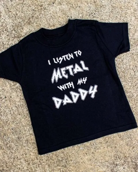 Metal With My Daddy Tee