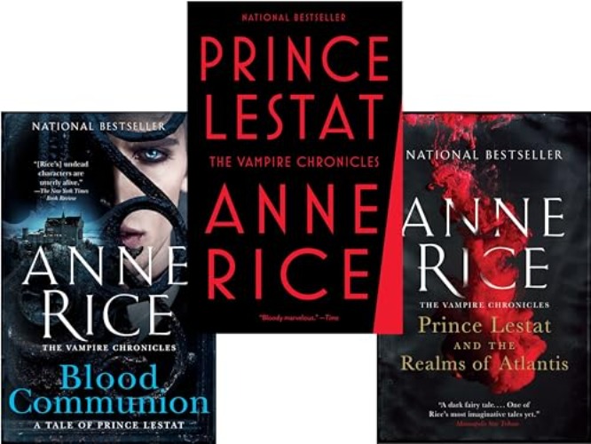 Vampire Chronicles 3 Books Collection By Anne Rice - Prince Lestat, Prince Lestat and the Realms of Atlantis, Blood Communion (Paperback Edition)