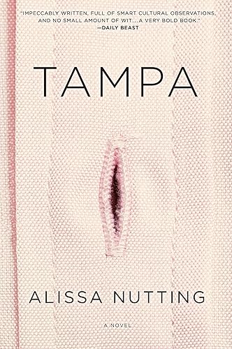 Tampa by Alissa Nutting