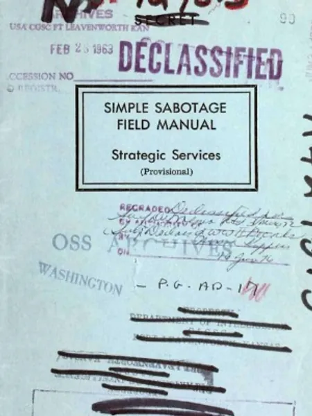 SIMPLE SABOTAGE FIELD MANUAL: Strategic Services