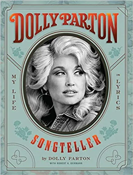 Dolly Parton, Songteller: My Life in Lyrics - 