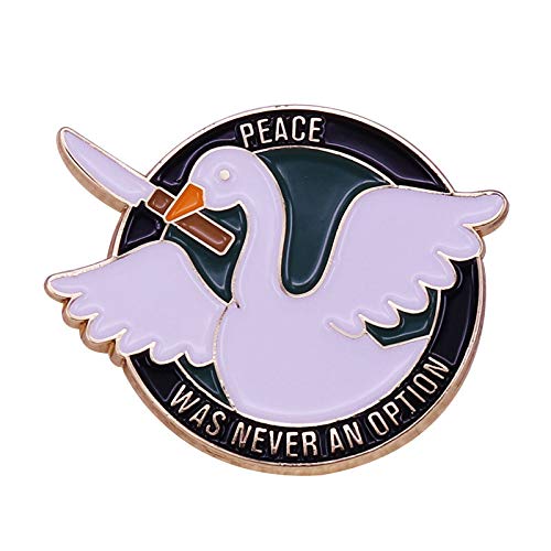 Be Goose Do Crimes Brooch and Enamel Pin Peace Was Never An Option Lapel Pin Fan Collection Gift